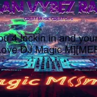 DJ Magic M][MER Live on Urban Vybez Radio by DJMagicMiMER
