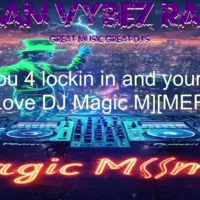 DJ Magic M][MER Live on Urban Vybez Radio UK August 29, 2026 by DJ Magic M][MER